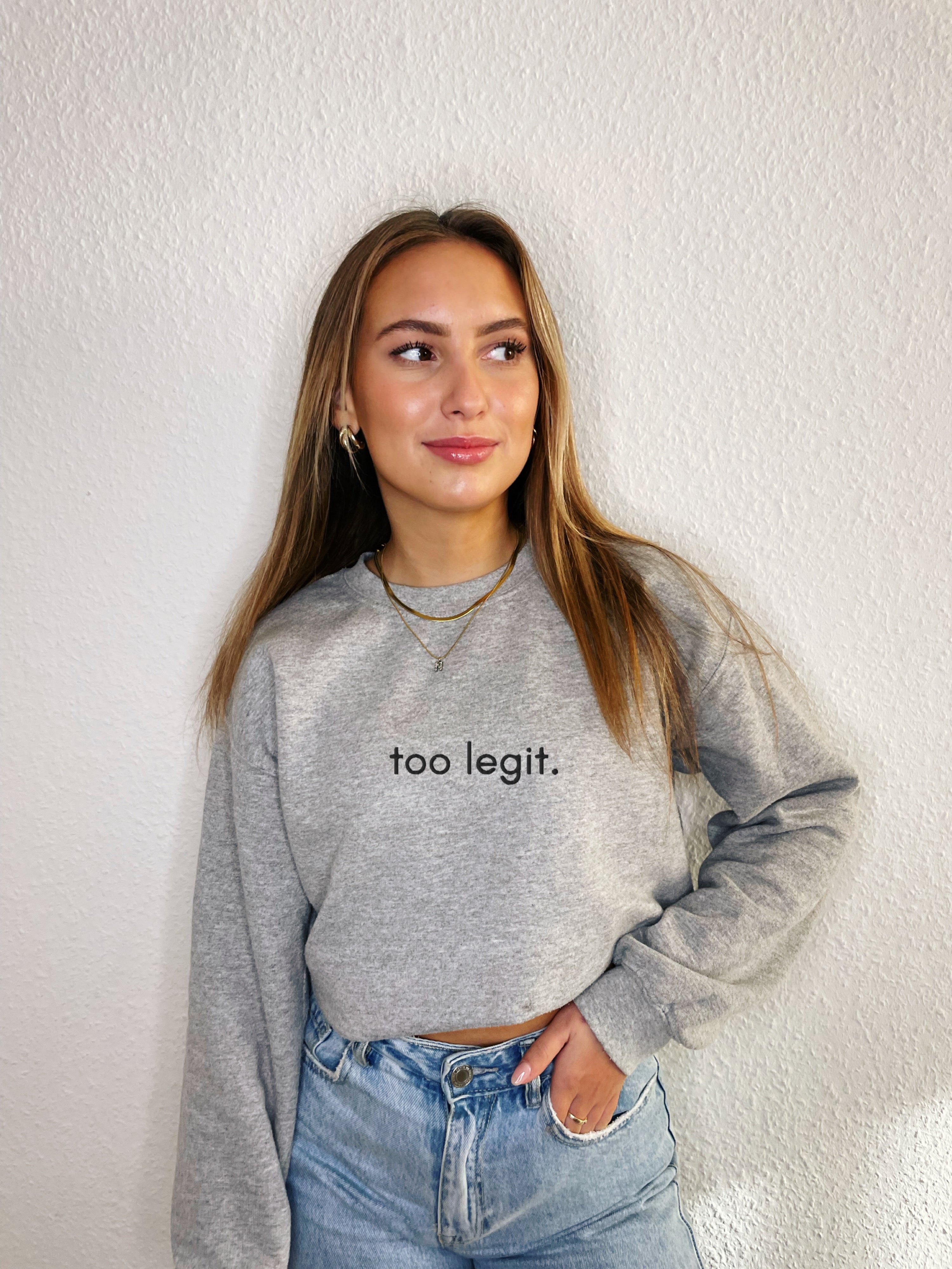 Too Legit Crew Neck Sweatshirt - Yoga Bitch