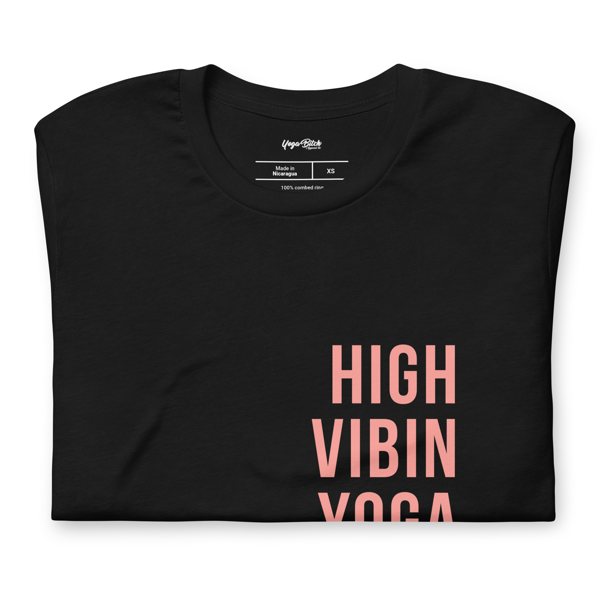High Vibin Yoga Bitch Tee - Yoga Bitch